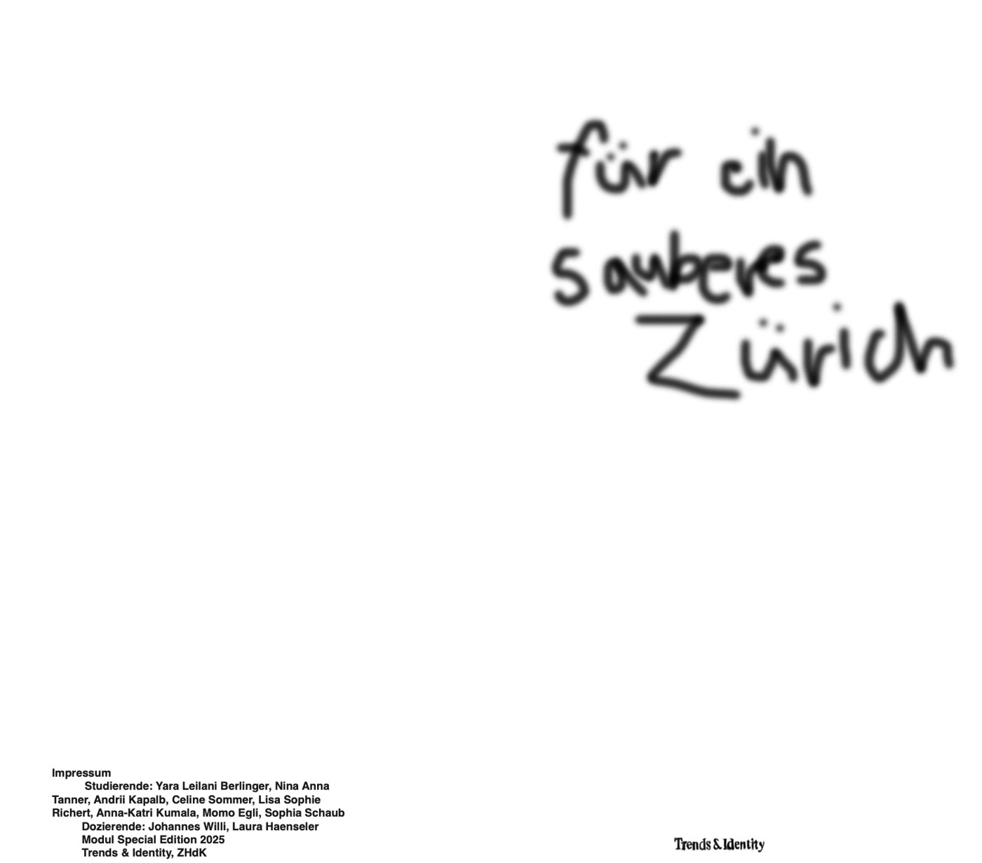exhibition flyer: handwritten title für ein sauberes Zürich, with the imprint listing the participating students and the lecturers Johannes Willi and Laura Haenseler